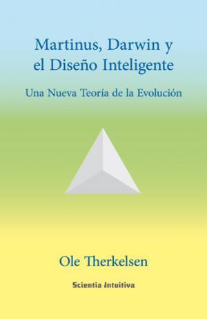 Ole Therkelsen: Martinus, Darwin y el Diseño Inteligente (spansk)